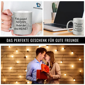 Glitzertasse - Falls jemand Nerven findet - Druckerino