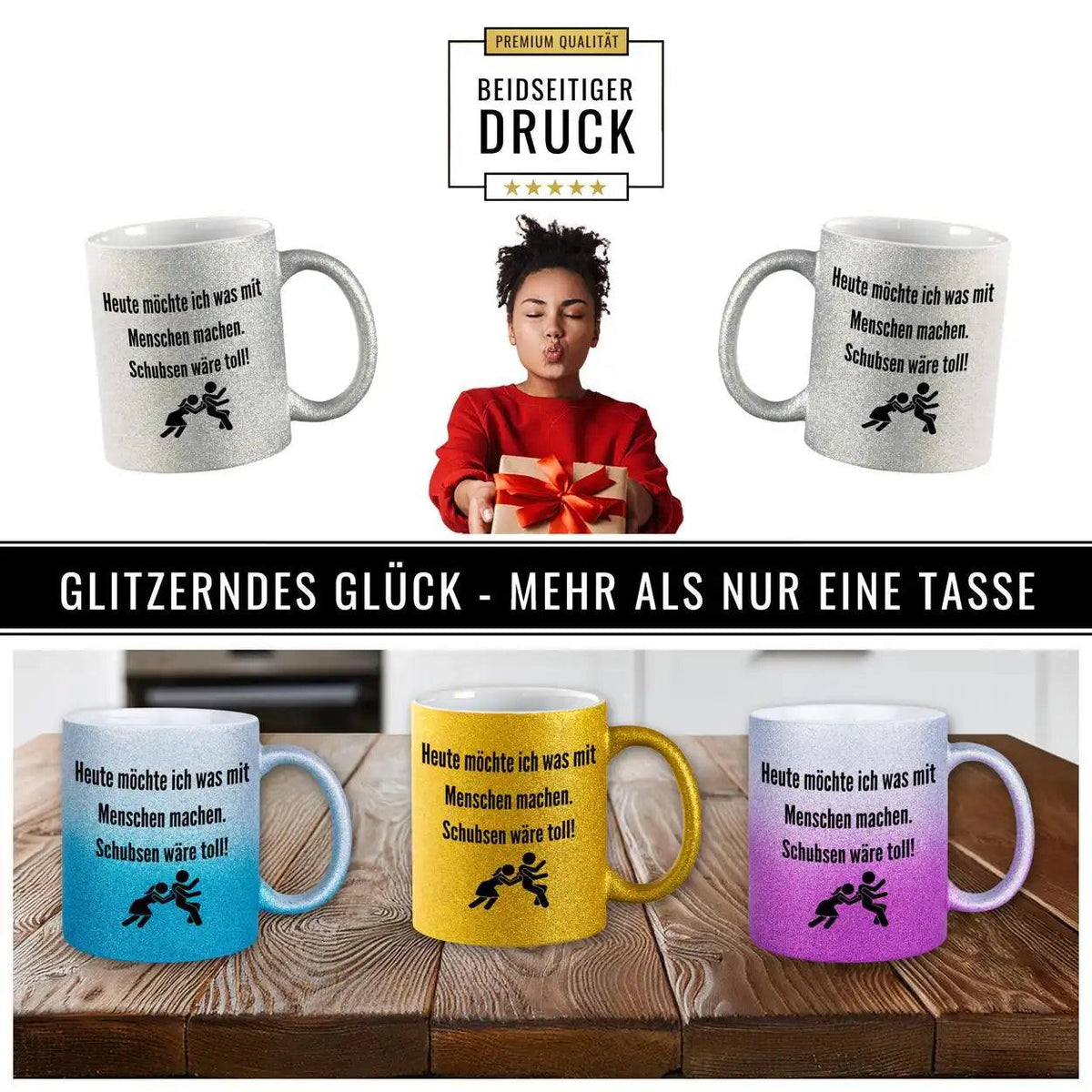 Glitzertasse - Heute möchte ich was mit Menschen machen - Druckerino