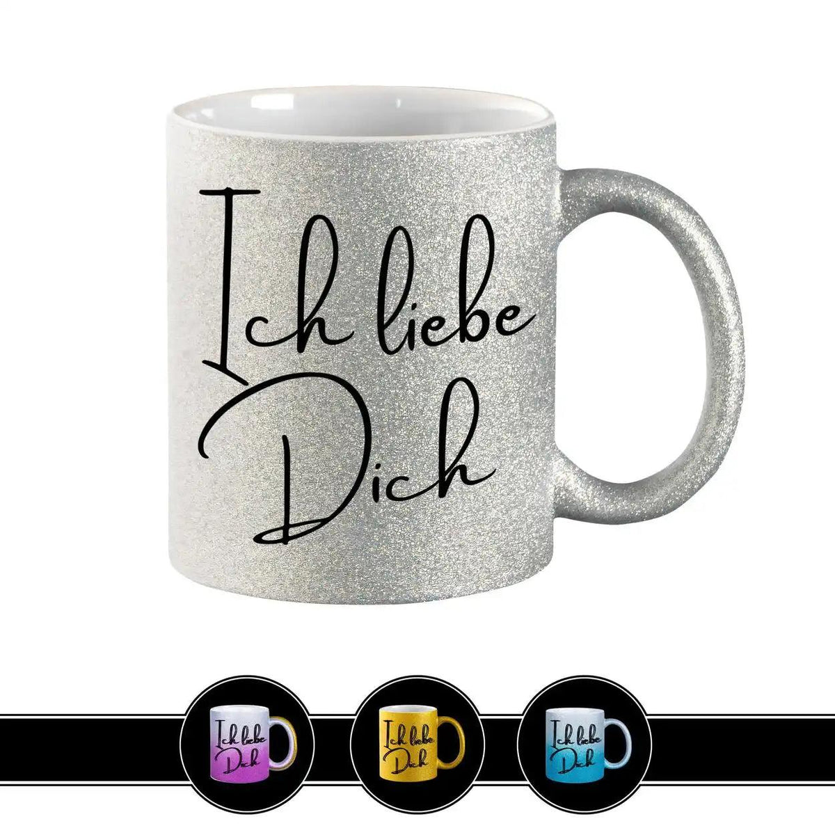 Glitzertasse - Ich liebe Dich - Druckerino