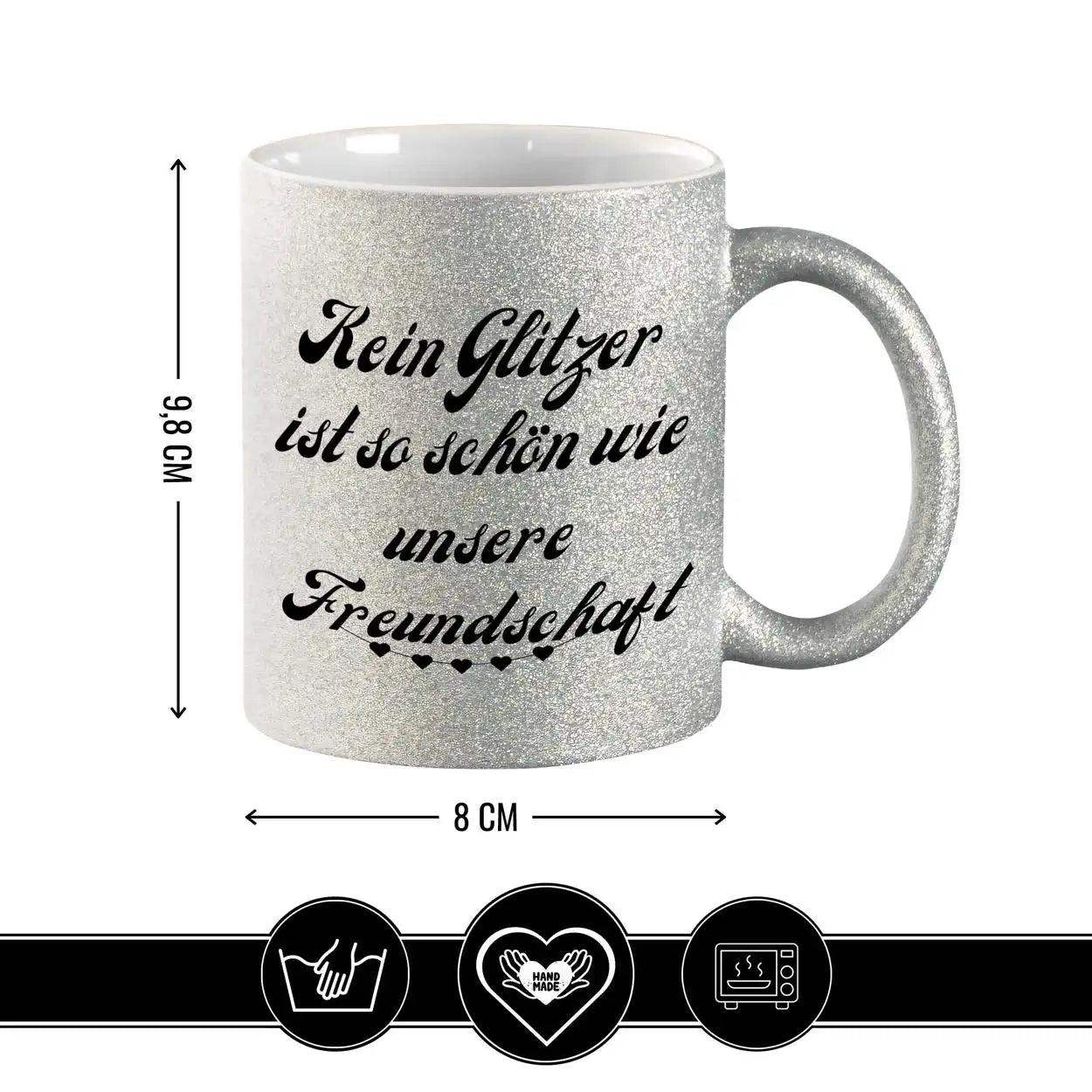Glitzertasse - Kein Glitzer ist so schön wie unsere Freundschaft - Druckerino