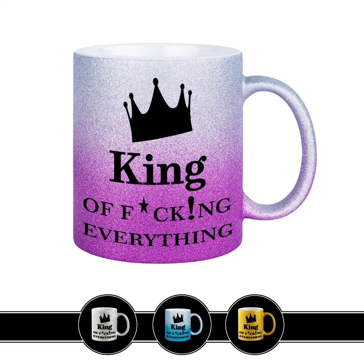 Glitzertasse - King of f... everything - blue - Druckerino
