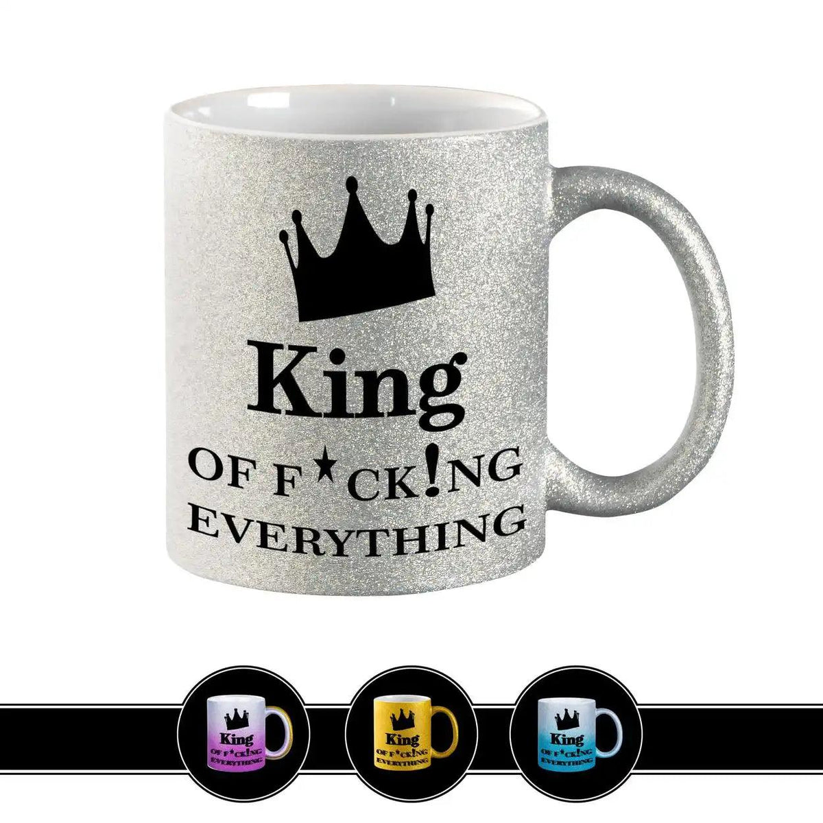 Glitzertasse - King of f... everything - blue - Druckerino