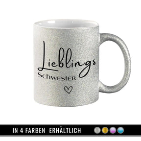 Glitzertasse - Lieblings Schwester - Druckerino