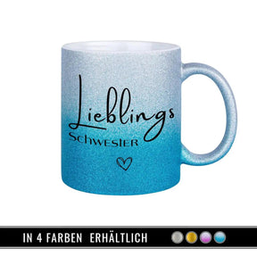 Glitzertasse - Lieblings Schwester - Druckerino