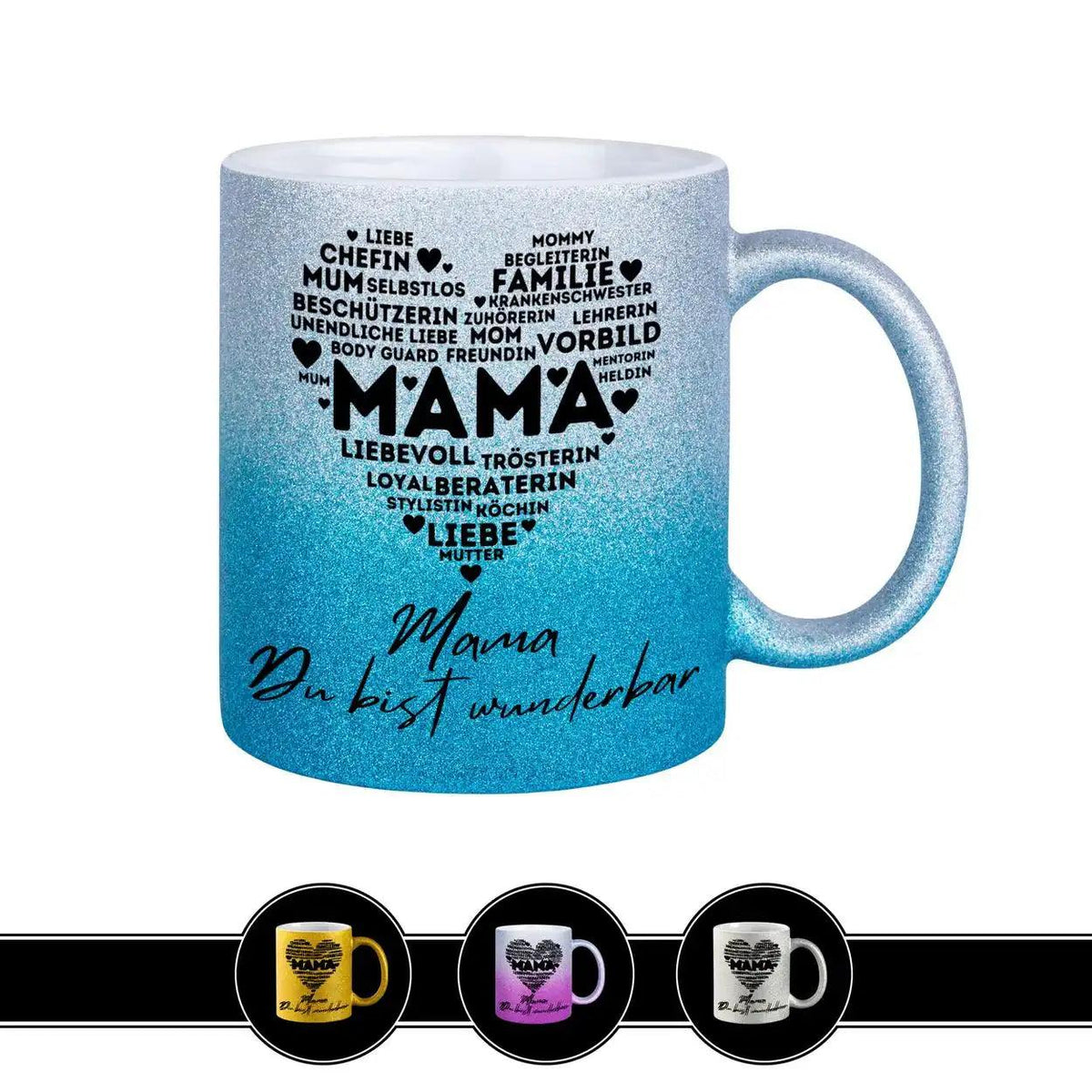 Glitzertasse - Mama Du bist wunderbar - Druckerino