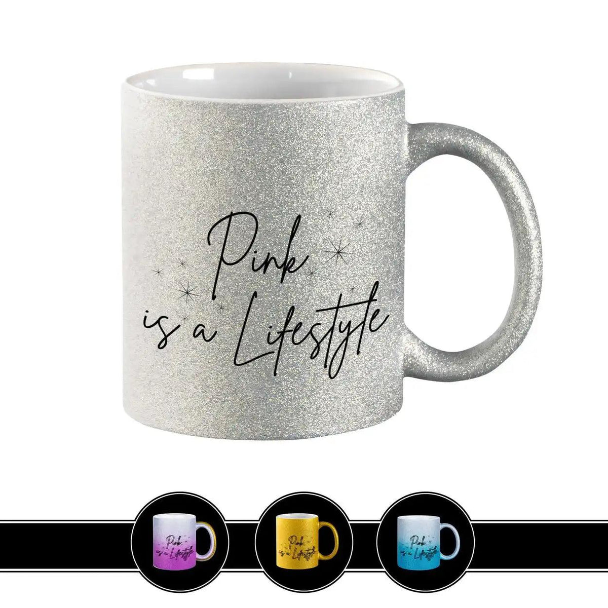 Glitzertasse - Pink is a Lifestyle - Druckerino