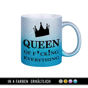 Glitzertasse - Queen of F*cking Everything - Druckerino