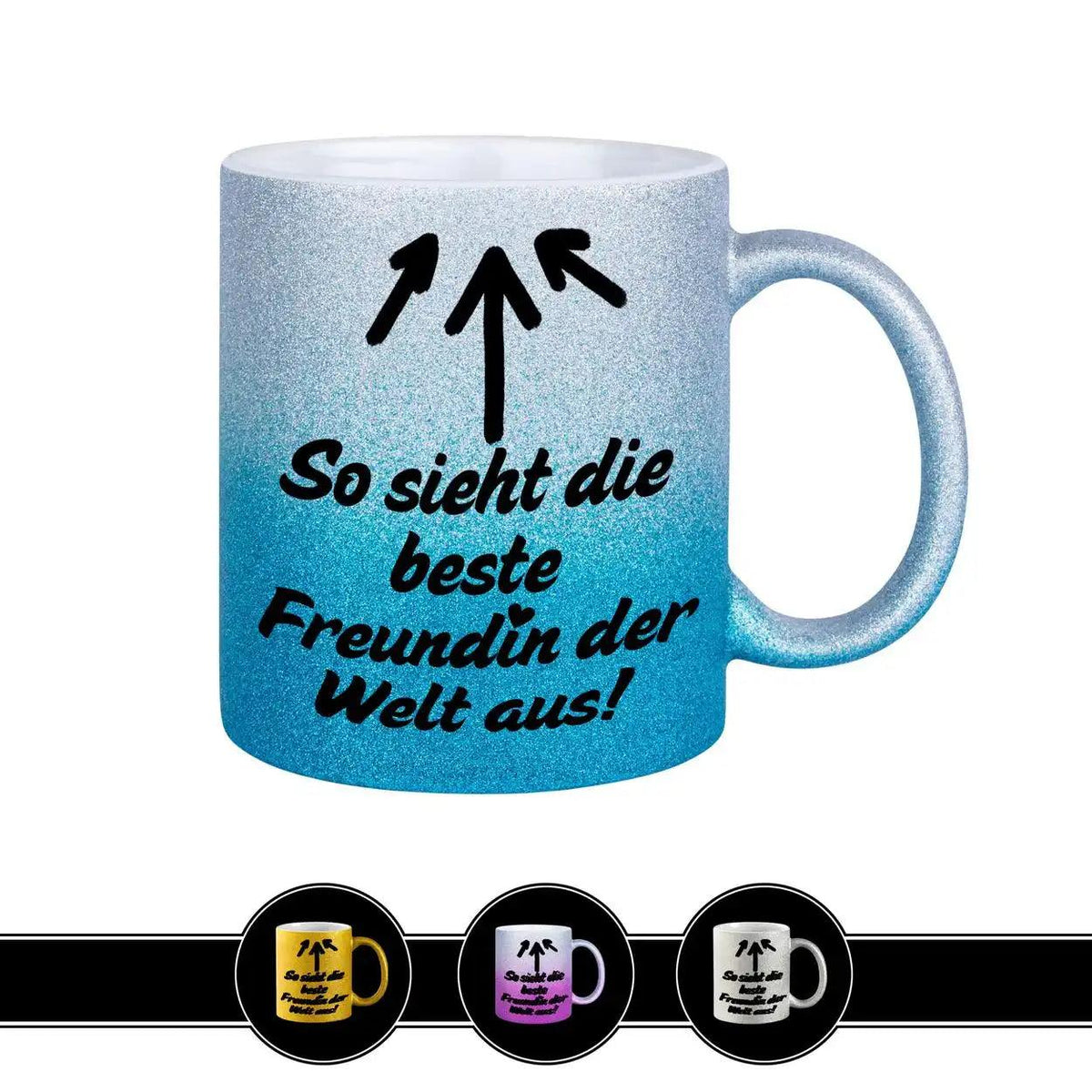 Glitzertasse - So sieht die beste Freundin der Welt aus - Druckerino