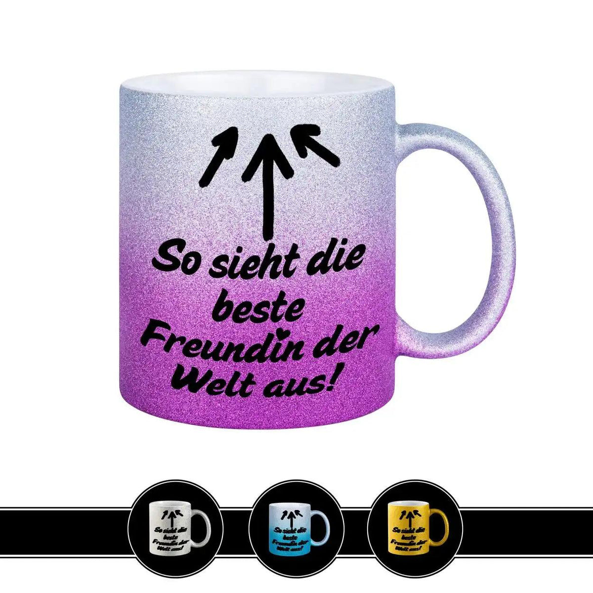 Glitzertasse - So sieht die beste Freundin der Welt aus - Druckerino