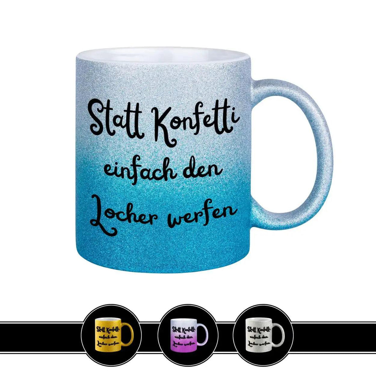 Glitzertasse - Statt Konfetti einfach den Locher werfen - Druckerino