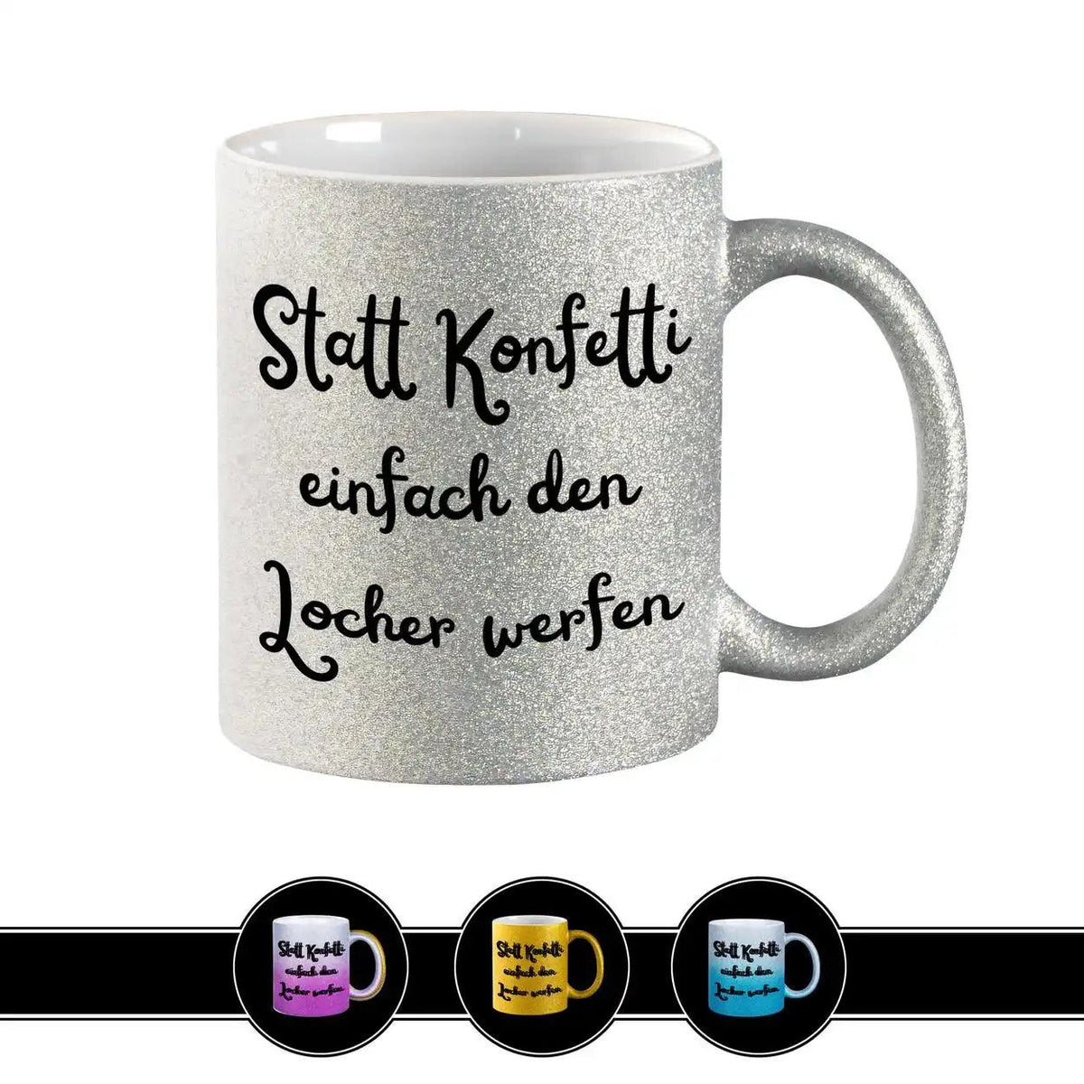 Glitzertasse - Statt Konfetti einfach den Locher werfen - Druckerino