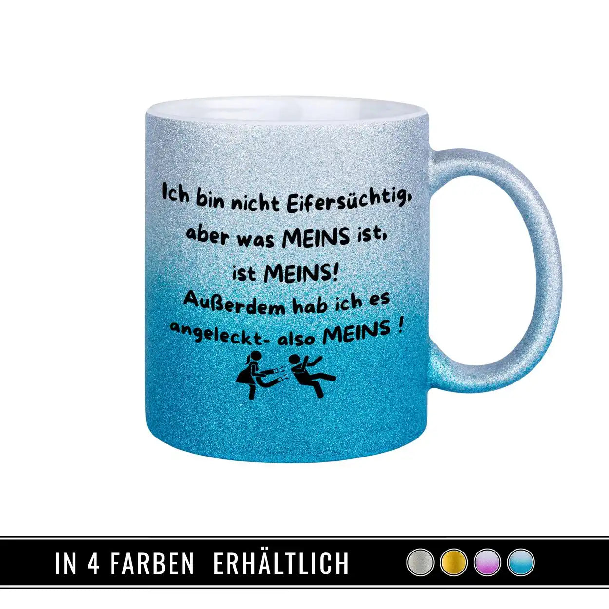 Glitzertasse - Ich bin nicht eifersüchtig Geschenkideen