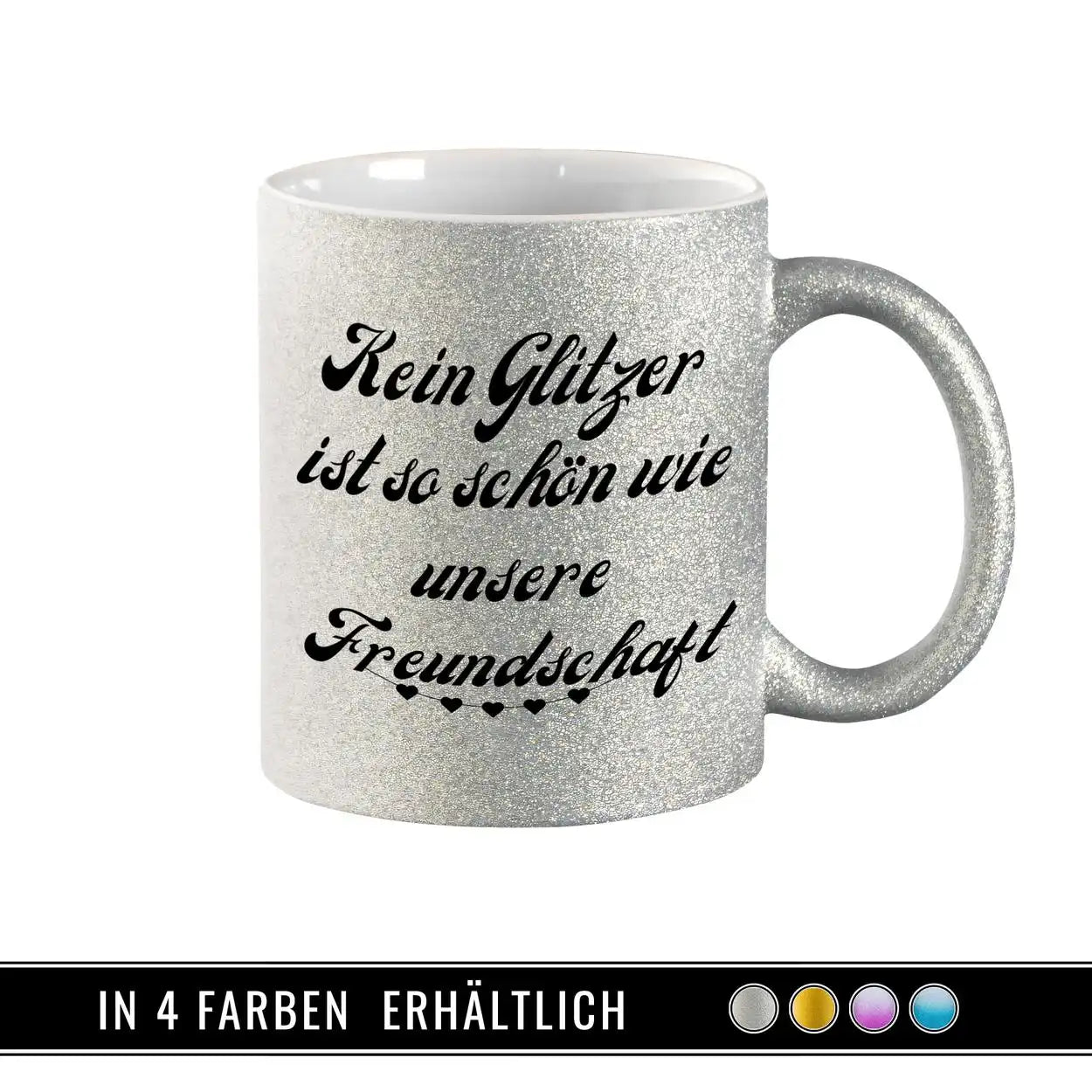 Glitzertasse - Kein Glitzer ist so schön wie unsere Freundschaft Geschenke