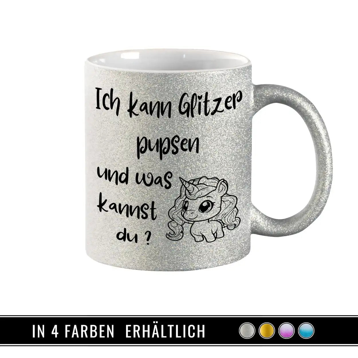 Glitzertasse - Ich kann Glitzer pupsen  Geschenkidee Weihnachten