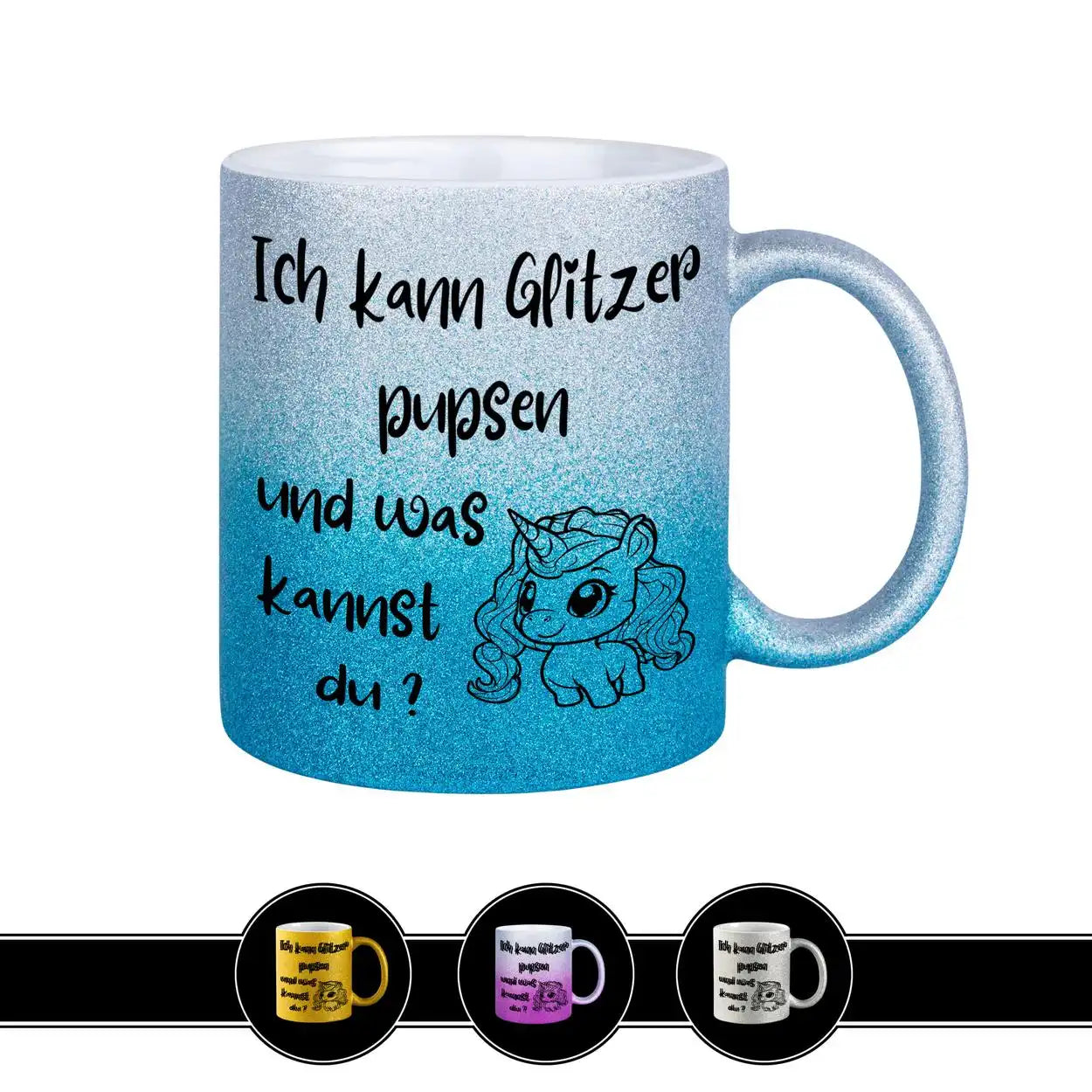 Glitzertasse - Ich kann Glitzer pupsen Blau Geschenkidee Weihnachten