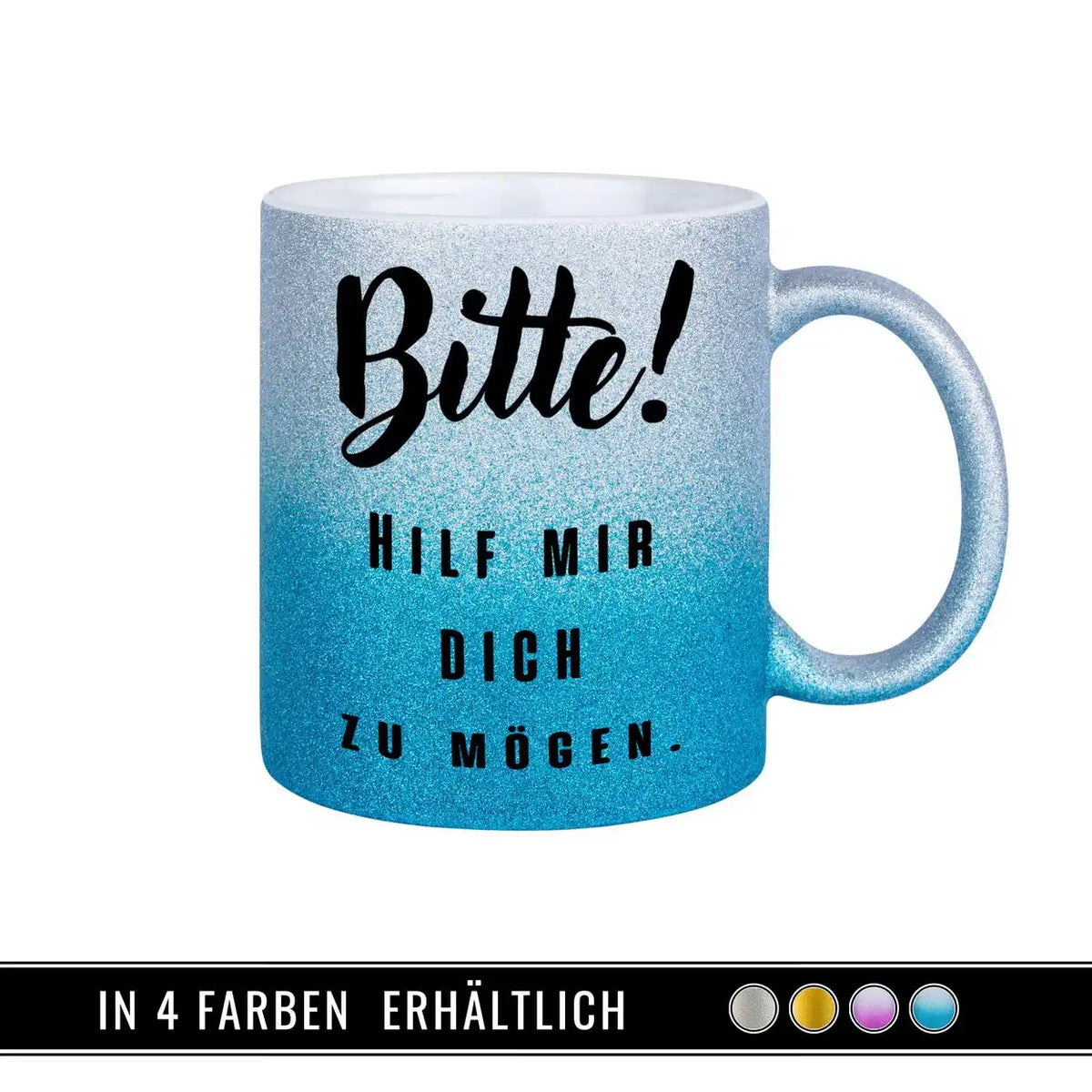 Glitzertasse - Bitte! Hilf mir Dich zu mögen  Geschenkidee Weihnachten