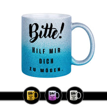 Glitzertasse - Bitte! Hilf mir Dich zu mögen Blau Geschenkidee Weihnachten