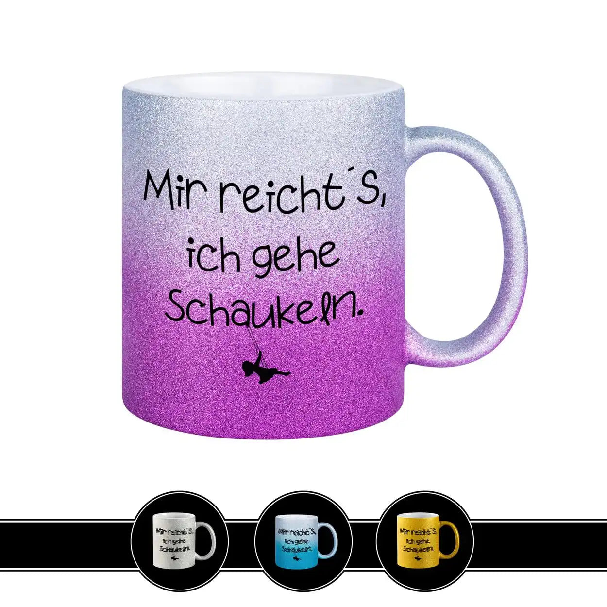 Glitzertasse - Mir reicht's, ich gehe schaukeln Lila Geschenkidee Weihnachten