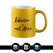 Glitzertasse - Lehrerin mit Herz Gold Geschenke