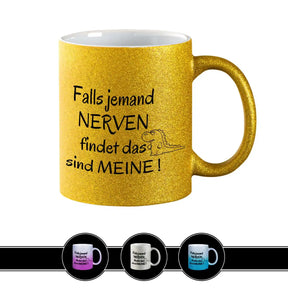 Glitzertasse - Falls jemand Nerven findet Gold Geschenkidee Weihnachten