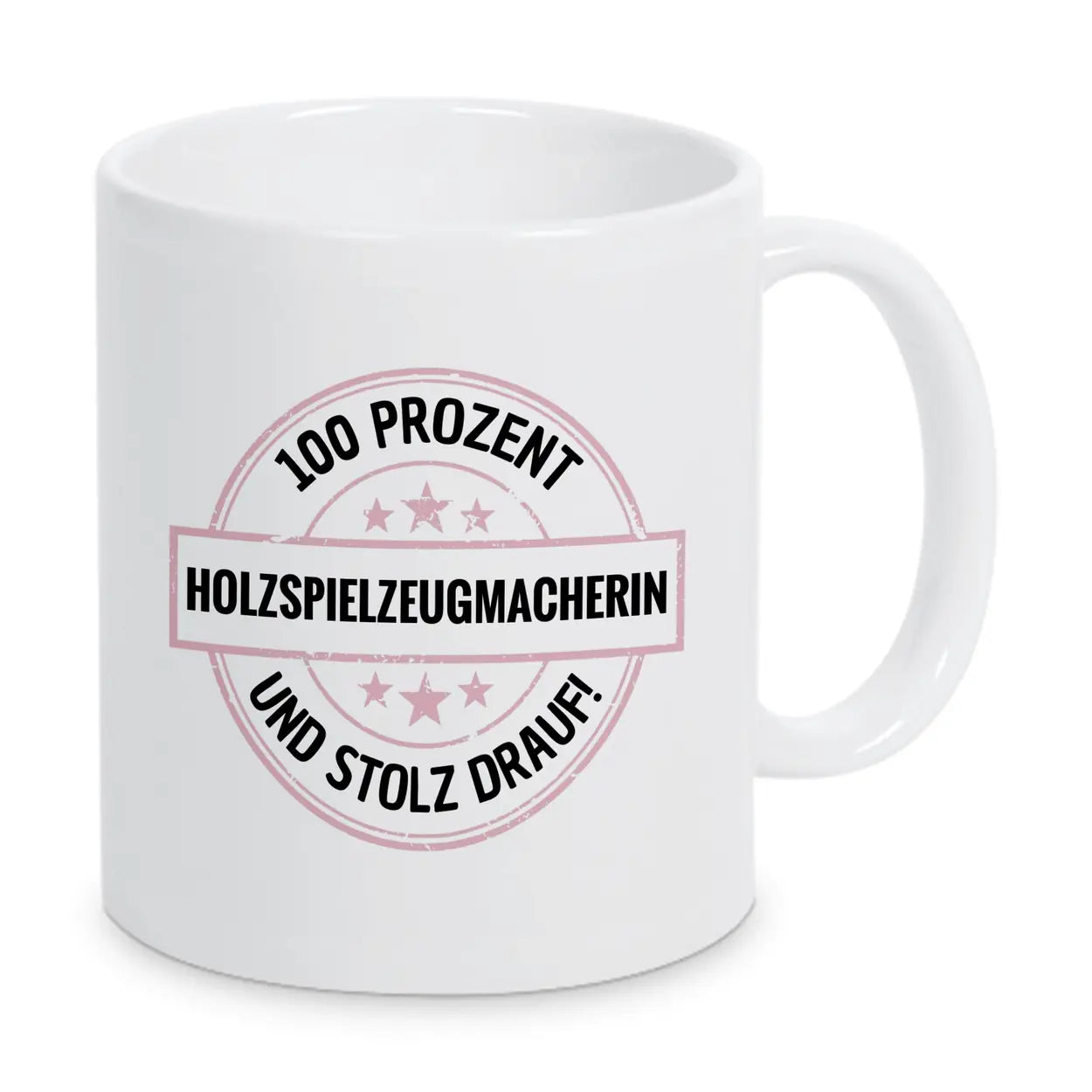 Holzspielzeugmacherin 100 Prozent Tasse - Druckerino