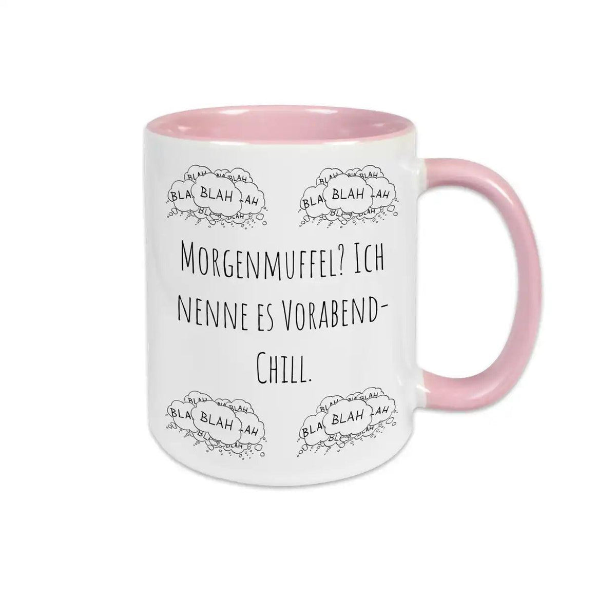 Kaffeebecher "Morgenmuffel? Ich nenne es Vorabend-Chill" blah blah blah - Druckerino