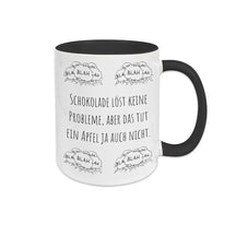 Kaffeebecher "Schokolade löst keine Probleme, aber das tut ein Apfel ja auch nicht" blah blah blah - Druckerino