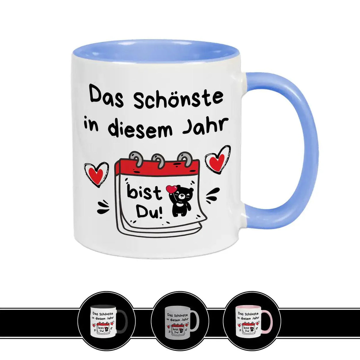 Keramik Tasse Das Schönste in diesem Jahr bist Du - Druckerino