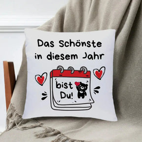 Kissen - Das Schönste in diesem Jahr bist Du! - Druckerino