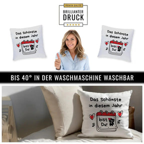 Kissen - Das Schönste in diesem Jahr bist Du! - Druckerino