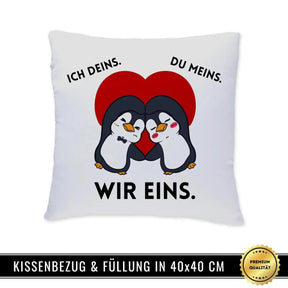 Kissen - ICH DEINS. DU MEINS. WIR EINS. - Druckerino