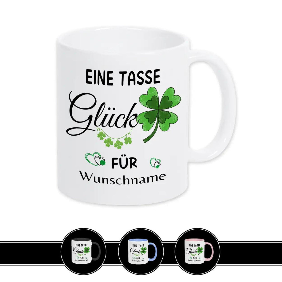 Personalisierte Tasse - Eine Tasse Glück - Druckerino
