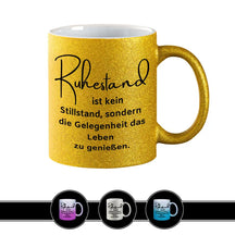 Glitzertasse - Ruhestand ist kein Stillstand Gold Geschenkideen