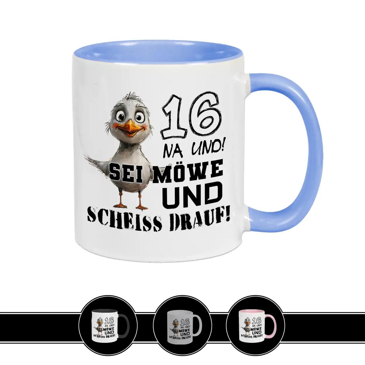 Tasse 16 Na und! Sei Möve und scheiß drauf Blau Geschenke