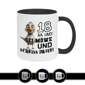 Tasse 18 Na und! Sei Möve und scheiß drauf Schwarz Geschenke