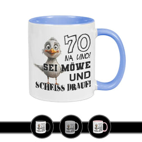 Tasse 70 Na und! Sei Möve und scheiß drauf Blau Geschenke