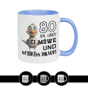 Tasse 80 Na und! Sei Möve und scheiß drauf Blau Geschenke