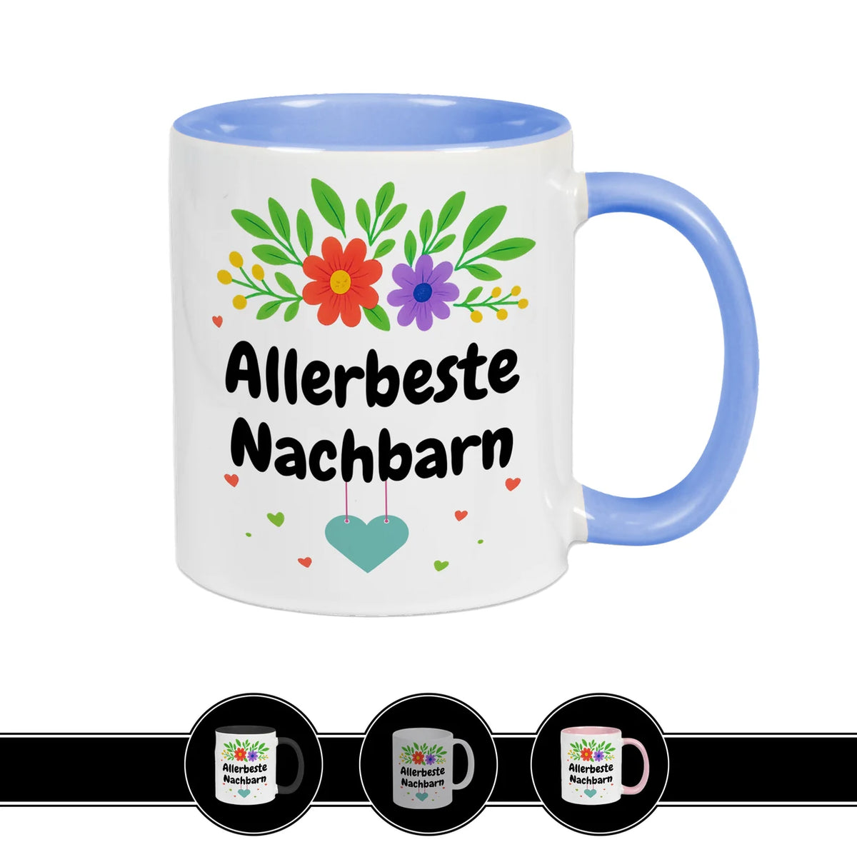 Blaue Tasse Allerbeste Nachbarn, fröhliches florales Motiv, herzliches Dankeschön für Nachbarn von druckerino.de