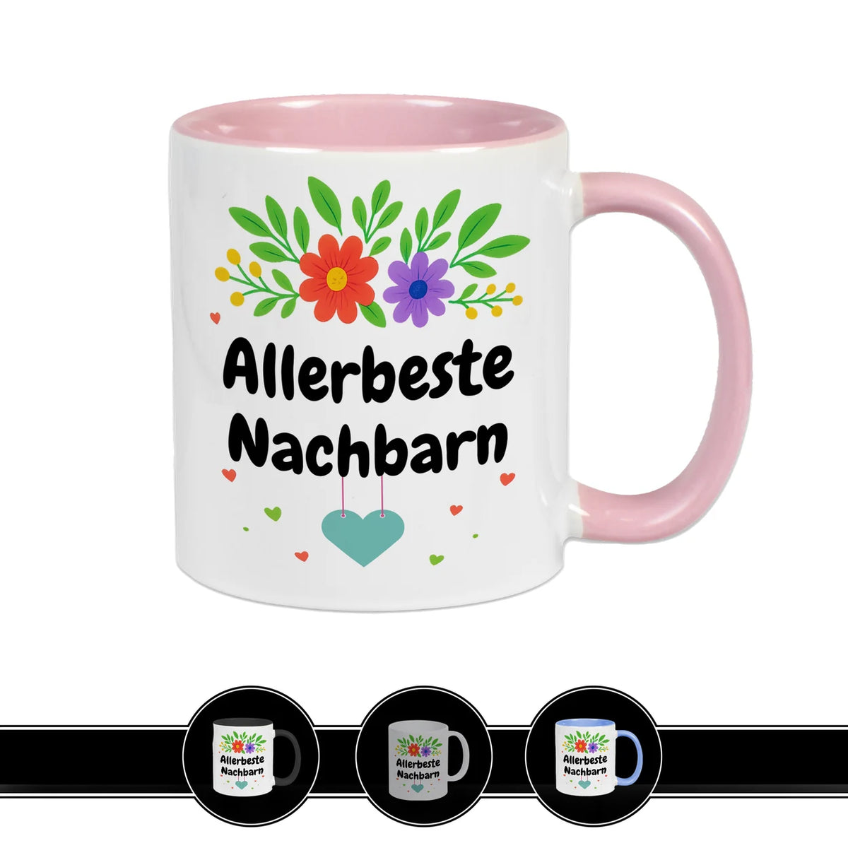 Rosa Tasse Allerbeste Nachbarn, liebevoll bedruckt mit bunten Blumen, persönliches Nachbarschaftsgeschenk von druckerino.de