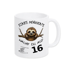 Tasse Eines Morgens wachst Du auf und bist 16 - Druckerino