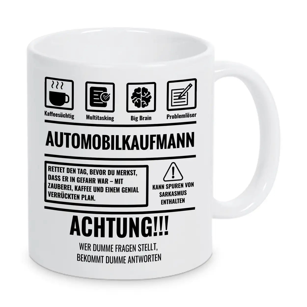 Tasse Sarkasmus Automobilkaufmann - Druckerino