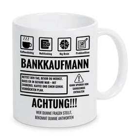 Tasse Sarkasmus Bankkaufmann - Druckerino