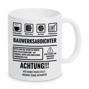 Tasse Sarkasmus Bauwerksabdichter - Druckerino