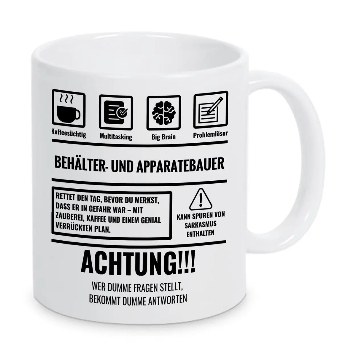 Tasse Sarkasmus Behälter und Apparatebauer - Druckerino