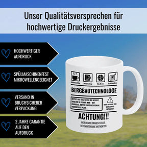 Tasse Sarkasmus Bergbautechnologe - Druckerino
