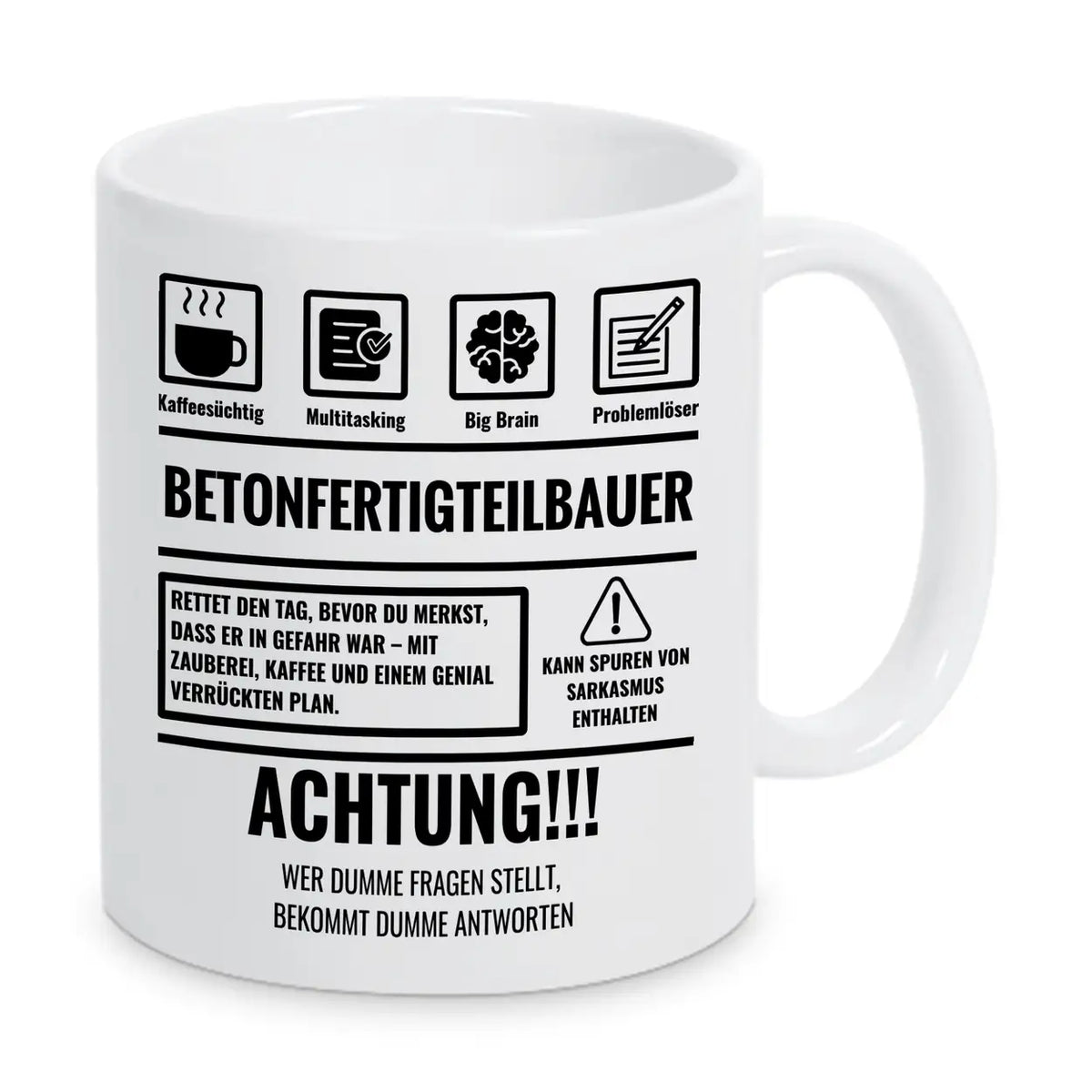Tasse Sarkasmus Betonfertigteilbauer - Druckerino