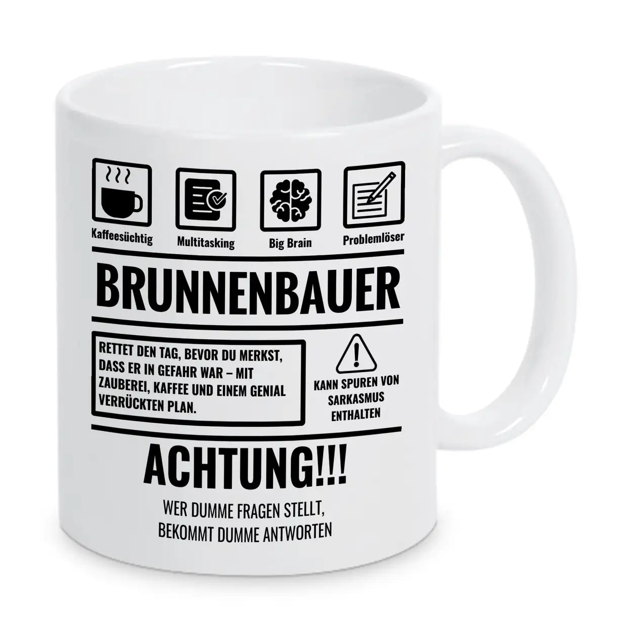 Tasse Sarkasmus Brunnenbauer - Druckerino