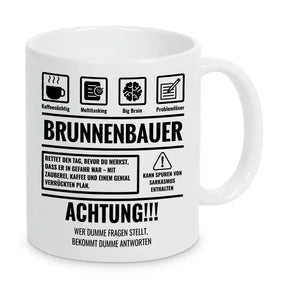 Tasse Sarkasmus Brunnenbauer - Druckerino