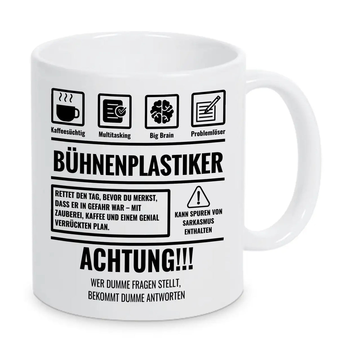 Tasse Sarkasmus Bühnenplastiker - Druckerino