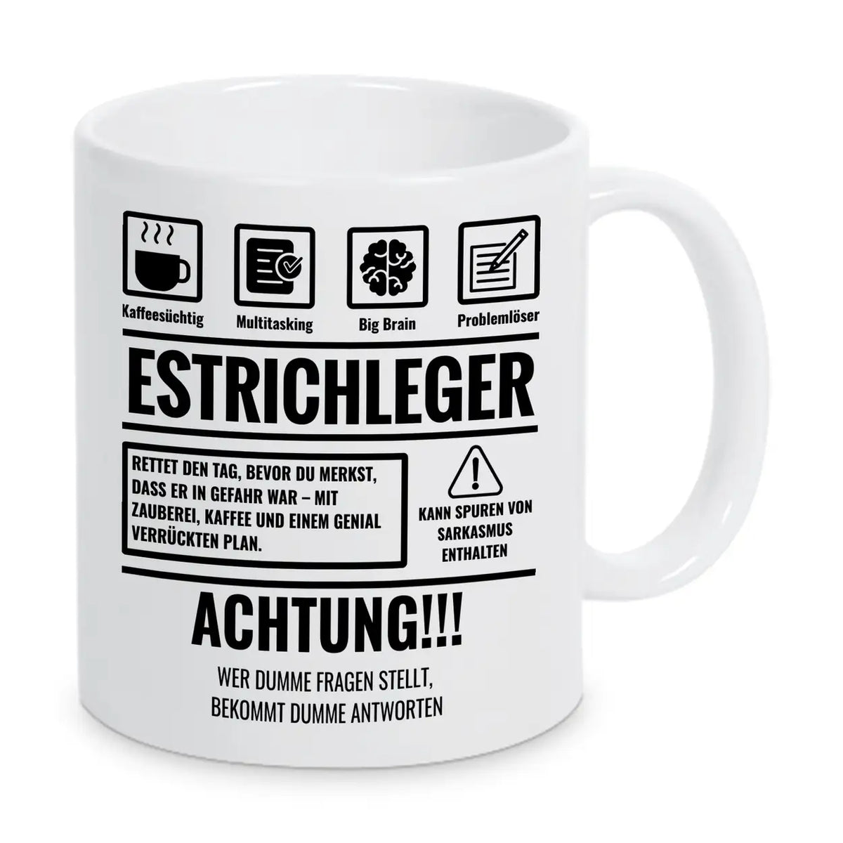 Tasse Sarkasmus Estrichleger - Druckerino